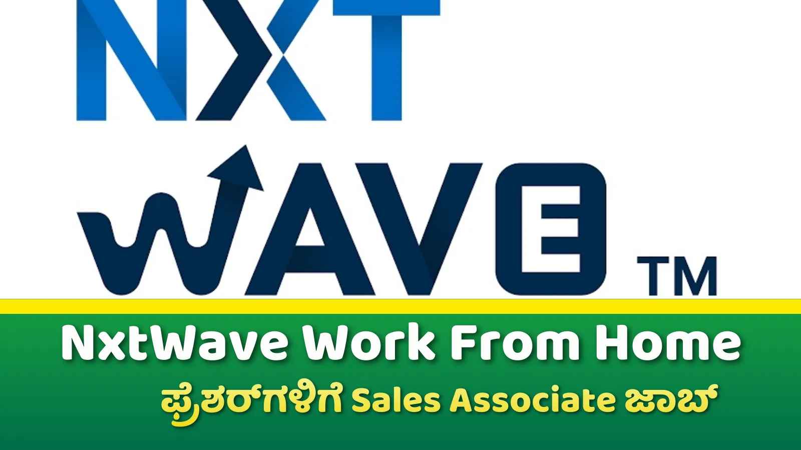 NxtWave Work From Home Jobs 2026: Any Graduate ಫ್ರೆಶರ್‌ಗಳಿಗೆ Sales Associate Hiring